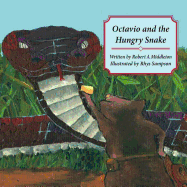 Octavio and the Hungry Snake