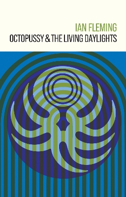 Octopussy and The Living Daylights - Fleming, Ian