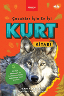 ?ocuklar  ?in En  yi Kurt Kitab