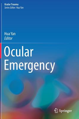 Ocular Emergency - Yan, Hua (Editor)