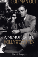 Odd Man Out: A Memoir of the Holllywood Ten