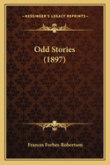 Odd Stories (1897)