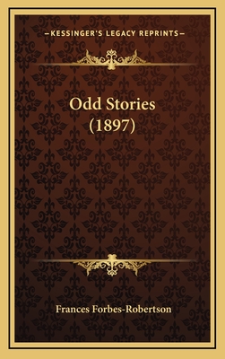 Odd Stories (1897) - Forbes-Robertson, Frances