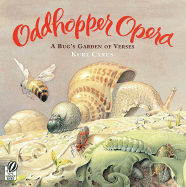 Oddhopper Opera: A Bug's Garden of Verses - Cyrus, Kurt