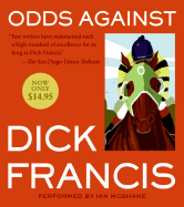 Odds Against - Francis, Dick, and McShane, Ian (Read by)