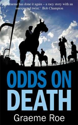 Odds On Death - Roe, Graeme
