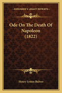 Ode On The Death Of Napoleon (1822)