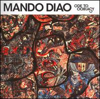 Ode to Ochrasy - Mando Diao