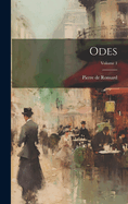 Odes; Volume 1
