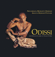 Odissi: An Indian Classical Dance Form - Hejmadi, Priyambada Mohanty, and Patnaik, Ahalya Hejmadi