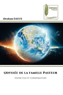 Odyss?e de la famille Pasteur