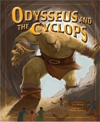 Odysseus and the Cyclops - Meister, Cari (Retold by)