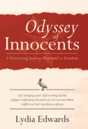 Odyssey of Innocents: A Harrowing Journey Westward to Freedom