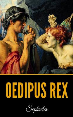 Oedipus Rex - Sophocles