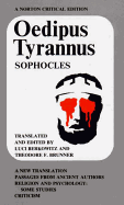 Oedipus Tyrannus: A Norton Critical Edition