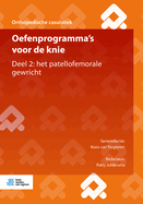 Oefenprogramma's Voor de Knie: Deel 2: Het Patellofemorale Gewricht