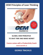 OEM Principles of Lean Thinking: Eliminate Waste, Save Time and Money Online Course Material