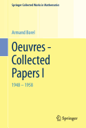 Oeuvres - Collected Papers I: 1948 - 1958