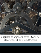 Oeuvres compltes. Nouv. d., orne de gravures Volume 5