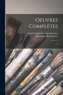 Oeuvres Compl?tes: 8