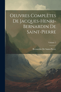 Oeuvres Compl?tes de Jacques-Henri-Bernardin de Saint-Pierre; Volume 5