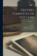 Oeuvres Compl?tes de Voltaire; Volume 33