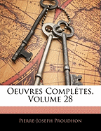 Oeuvres Completes, Volume 28