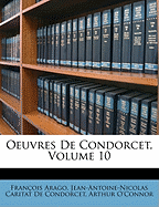 Oeuvres de Condorcet, Volume 10