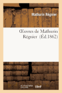 Oeuvres de Mathurin Rgnier