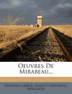 Oeuvres De Mirabeau...