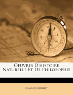 Oeuvres D'histoire Naturelle Et De Philosophie ......