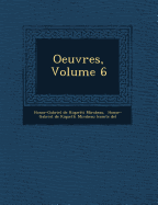 Oeuvres, Volume 6