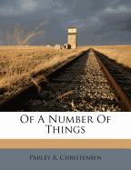 Of a Number of Things