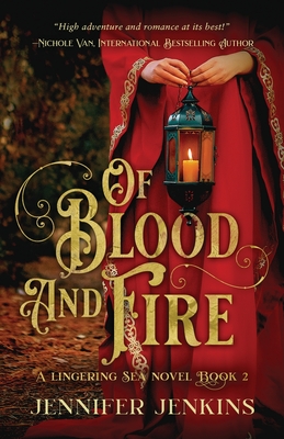 Of Blood and Fire - Jenkins, Jennifer