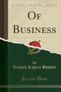Of Business (Classic Reprint)