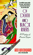 Of Death and Black Rivers - Woodard, Ann, and Woodward, Ann