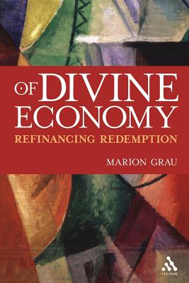 Of Divine Economy - Grau, Marion