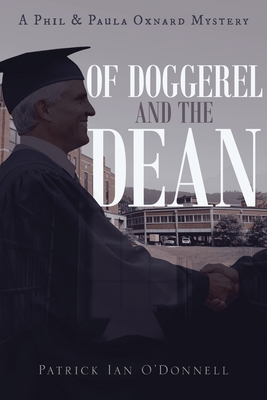 Of Doggerel and the Dean - O'Donnell, Patrick Ian