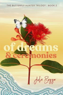 Of Dreams and Ceremonies - Bozza, Julie