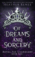 Of Dreams and Sorcery