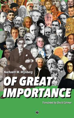Of Great Importance - Colmer, David (Translated by), and Wijnberg, Nachoem M