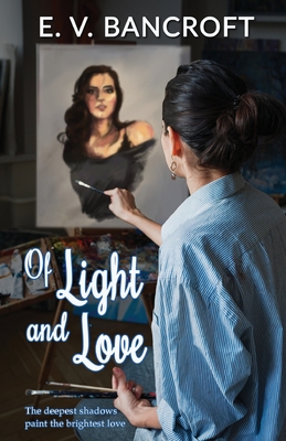 Of Light and Love - Bancroft, E V