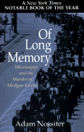 Of Long Memory: Mississippi and the Murder of Medgar Evers