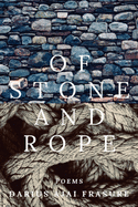 of stone and rope