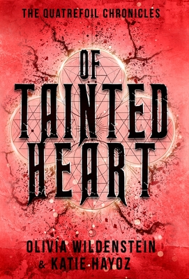 Of Tainted Heart - Wildenstein, Olivia, and Hayoz, Katie