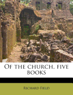 Of the Church, Five Books