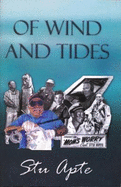 Of Wind and Tides: A Memoir