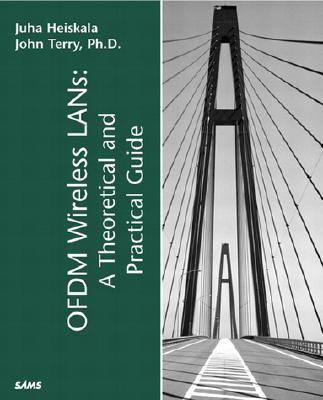 Ofdm Wireless LANs: A Theoretical and Practical Guide - Heiskala, Juha, and Terry, John