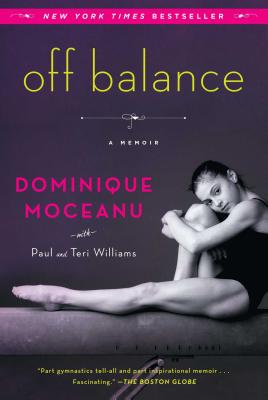 Off Balance - Moceanu, Dominique, and Williams, Teri