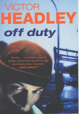 Off Duty - Headley, Victor
